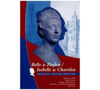 Belle De Zuylen / Isabelle De Charrière