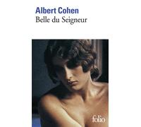 Albert Cohen – Belle du Seigneur – Roman – Poche – Gallimard