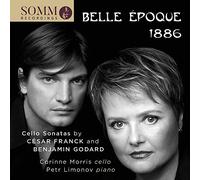 Belle Epoque 1886/Cello Sonatas