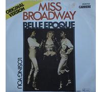 Belle Epoque - Miss Broadway / Losing You