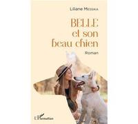 Belle et son beau chien Liliane Messika (Auteur)