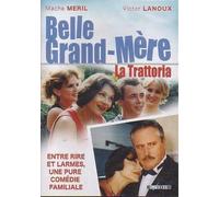 Belle Grand-Mère, La Trattoria