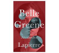 Belle Greene: She hid an incredible secret