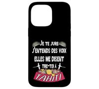 Belle idee Cadeau Souvenir de l'ile de Tahiti Coque pour iPhone 14 Pro Max