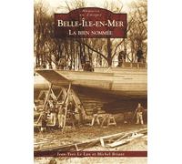 Belle-Ile-En-Mer, La Bien Nommée