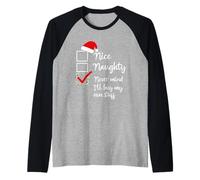 Belle liste Coquine, Tant pis, j'achèterai Mes Propres Trucs pour Noël Manche Raglan