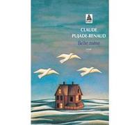 Claude Pujade-Renaud – Belle-mère – Prix Goncourt des Lycéens 1994 – Actes Sud