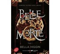 Belle Morte - Tome 1