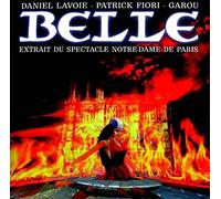 Belle Patrick Fiori; Daniel Lavoie et Garou