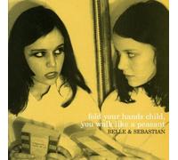 Belle & Sebastian - Fold Your Hands Child You Walk