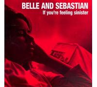 Belle & Sebastian – If You're Feeling Sinister