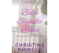 Belle signifie beau: Une histoire de bébé sissy ABDL