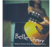 BELLE STARR - Notes from the Broom Factory