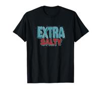 Belle tenue de dicton extra salé T-Shirt