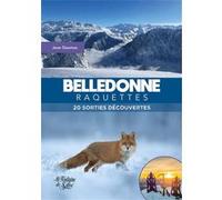 Belledonne raquettes Jean Daumas (Auteur)