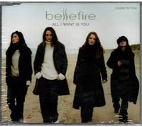 Bellefire - All I Want is You [Import]