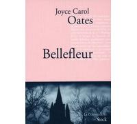 Joyce Carol Oates – Bellefleur – Roman – broché