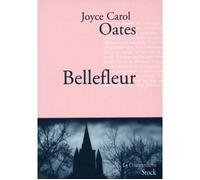 Joyce Carol Oates – Bellefleur – Roman – broché