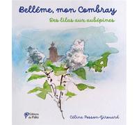 Bellême, mon Combray - Céline Posson-Girouard - Du Palio - broché - Essai