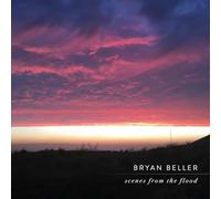 Beller, Bryan - Scenes from The Flood (Special Blue Swirl Vinyl Ed.) [Import]