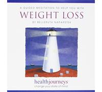 Belleruth Naparstek - A Meditation to Help You With Weight Loss- Guided Imagery and Affirmations to Speed Up Metabolism, Envision the Conversion of Fat into Energy, Motivate Healthy Eating and Exercise