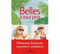 Belles à tout prix - Valérie Pineau-Valencienne - Albin Michel - broché - Roman