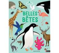 Nathan – Belles bêtes – un bestiaire extraordinaire avec de grands flaps en feutrine – Dès 6 mois