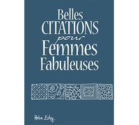 Belles citations pour femmes fabuleuses
