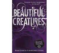 Belles Créatures (Livre 1)