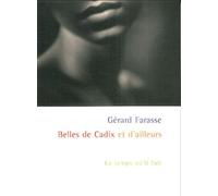 Belles de Cadix et d'ailleurs - Gérard Farasse - Le Temps Qu'il Fait - broché - Roman