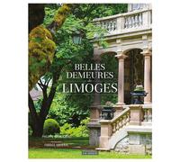 Belles demeures de limoges - Fabrice Varieras - Geste - broché - Beau livre