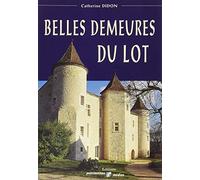 Belles demeures du Lot