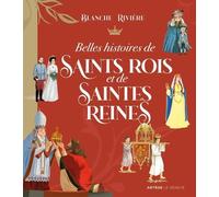 Belles histoires de saints rois et de saintes reines