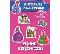 Belles princesses Histoires avec autocollants - Anna Wisniewska (Kinderbücher mit Aufklebern auf Polnisch)