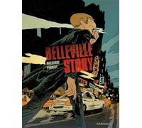 Belleville Story - Belleville Story - Intégrale