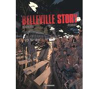 Belleville Story - Tome 0 - Belleville Story - Intégrale complète