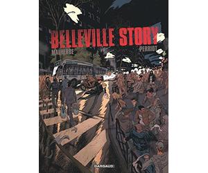 Belleville Story - Tome 0 - Belleville Story - Intégrale complète
