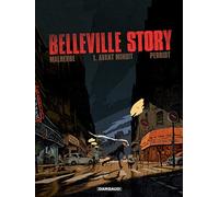 Belleville Story - Tome 1 - Avant Minuit