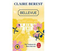 Bellevue - Claire Berest - Lgf - Poche - Roman