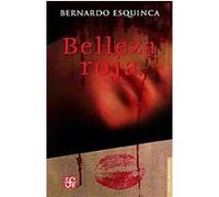 Belleza Roja/red Beauty, Letras Mexicanas Bernardo Esquinca (Auteur)