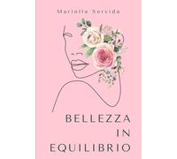 Bellezza in equilibrio: Tecnologie estetiche, rituali funzionali e nuovi protocolli per viso, corpo e capelli