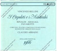 Belli: I Capuletti E I Montecchi - Rinaldi, Aragall, Pavarotti, Abbado-1966 Holland Festival - 2CD/ MELODRAM