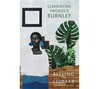 Belling the Leopard - Clementine Ewokolo Burnley - Bloodaxe Books - ebook (ePub) - Livre