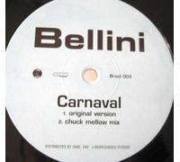 Bellini - Carnaval [Vinyl Maxi-Single]