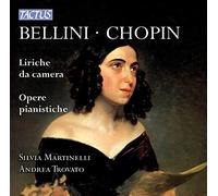 Bellini, Chopin : Mélodies. Martinelli, Trovato.