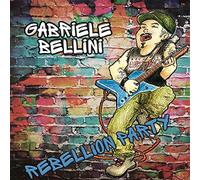 Bellini Gabriele – Rebellion Party – CD – Import
