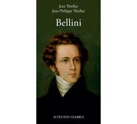 Jean-Philippe Thiellay et Jean Thiellay – Bellini – Actes Sud