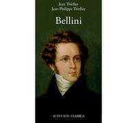 Bellini Jean-Philippe Thiellay (Auteur), Jean Thiellay (Auteur)