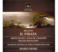 Bellini : Le Pirate. Picchi, de Cavalieri, Monachesi, Rossi