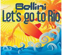 Bellini - Let'S Go to Rio